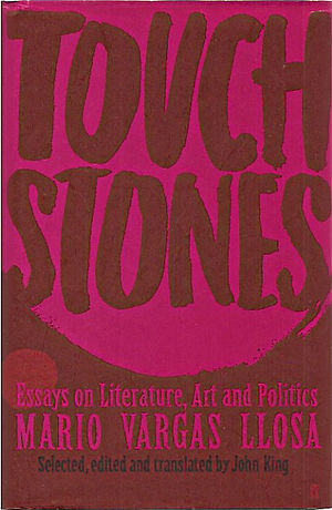 Touchstones: essays on literature, arts and politics (selección de John King)