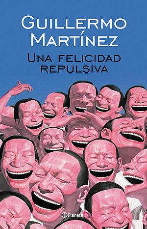 Una felicidad repulsiva