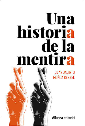 Una historia de la mentira