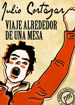 Viaje alrededor de una mesa