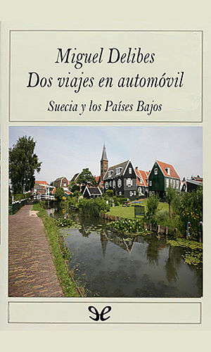 Dos viajes en automóvil: Suecia y Países Bajos