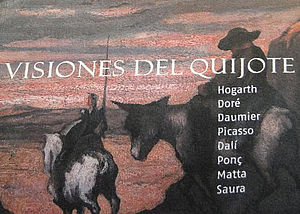 Visiones del Quijote. “De la pedagogía al signo”