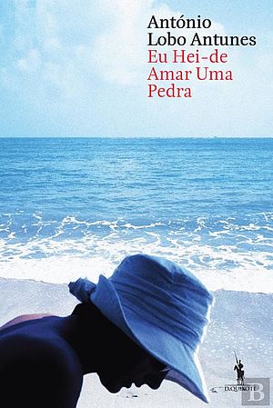 Eu hei-de amar uma pedra