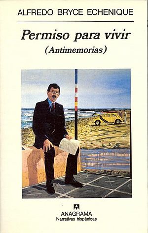 Permiso para vivir. Antimemorias I