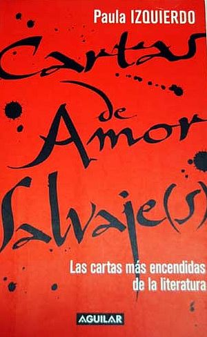 Cartas de amor salvaje(s)