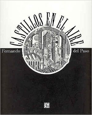 Castillos en el aire. Fragmentos y anticipaciones