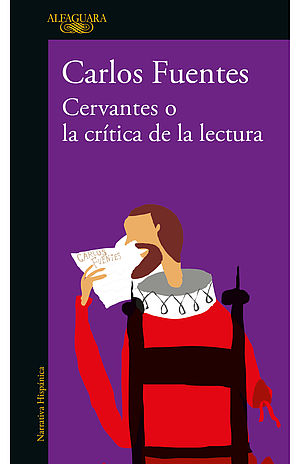 Cervantes o la crítica de la lectura