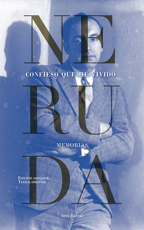 Confieso que he vivido de Pablo Neruda