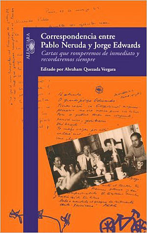Correspondencia entre Pablo Neruda y Jorge Edwards