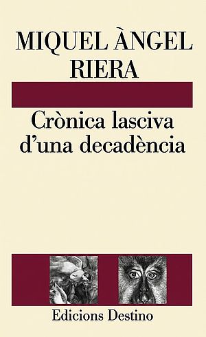 Crònica lasciva d’una decadència