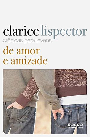 De amor e amizade. Cronicas para jovens
