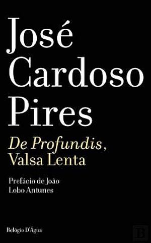 De Profundis, Valsa Lenta