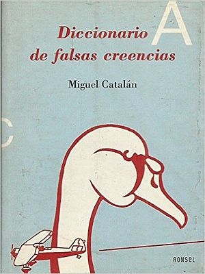 Diccionario de falsas creencias