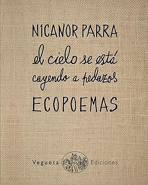 Cachureos, ecopoemas, guatapiques, últimas prédicas