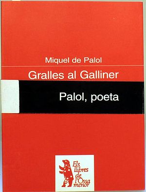 Gralles al galliner