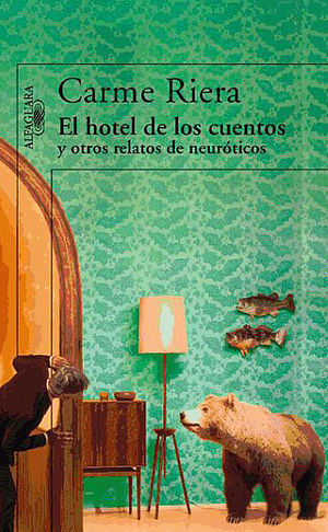 El hotel de los cuentos y otros relatos neuróticos