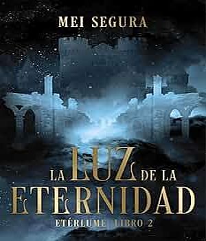 Etérlume II: La luz de la eternidad