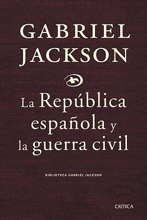 The Spanish Republic and the Civil War 1931-39