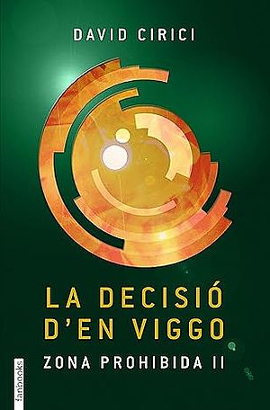 La decisió d'en Viggo (Zona Prohibida II)