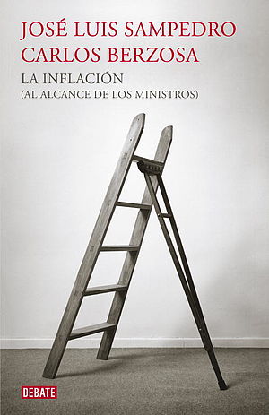 La inflación (al alcance de los ministros).