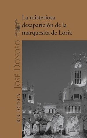 La misteriosa desaparición de la Marquesita de Loria