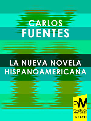 La nueva novela hispanoamericana