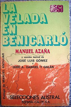 La velada en Benicarló (versión de la obra de Manuel Azaña)