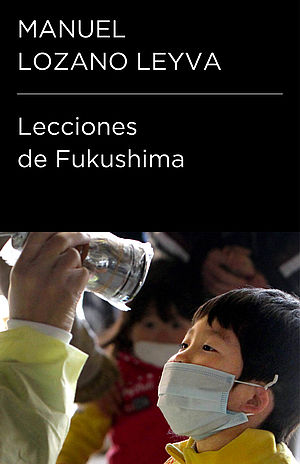 Lecciones de Fukushima