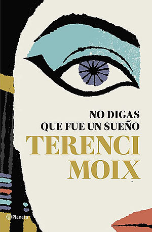 No digas que fue un sueño