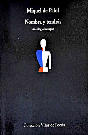 Nombra y tendrás. Antología bilingüe 1974-1995