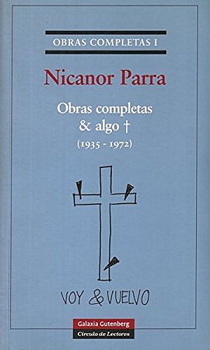 Obras completas I & algo + (1935-1972)