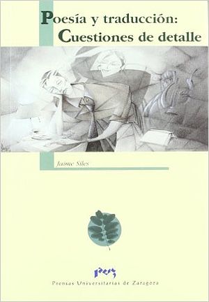 Poesía y traducción: Cuestiones de detalle