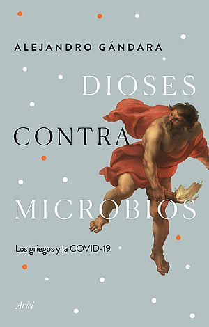 Dioses contra microbios. Los griegos y el Covid 19