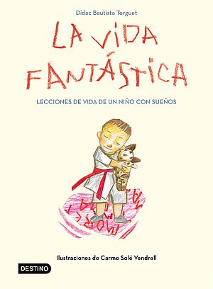 La vida fantàstica.