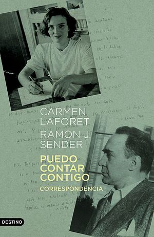 Puedo contar contigo (correspondencia con Ramón J. Sénder)