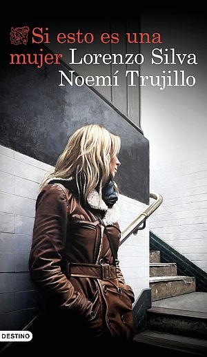 Si esto es una mujer (con Noemí Trujillo)