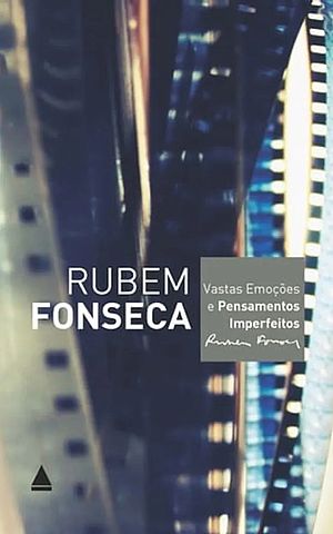 Vastas emoçoes e pensamentos imperfeitos