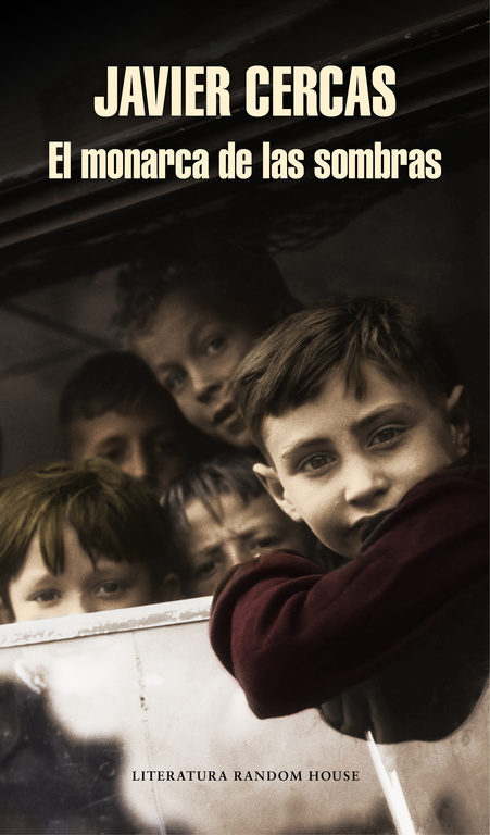 El monarca de las sombras - Javier Cercas - Agencia Literaria Carmen Balcells