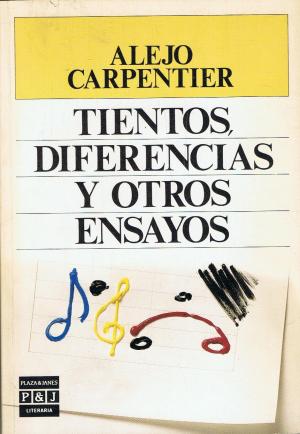 Tientos y diferencias y otros ensayos