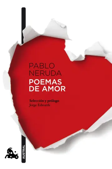 Pablo Neruda. Poemas de amor.